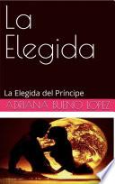 La Elegida