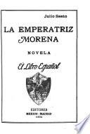 La emperatriz morena