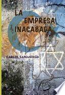 La Empresa Inacabada