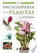 La Enciclopedia de las Plantas de Interior