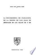 La encomienda de Zaragoza de la Orden de San Juan de Jerusalen en los siglos XII y XIII