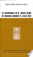 La encomienda en el nuevo reino de Granada durante el siglo XVIII