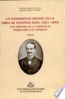 La Enfermedad mental en la obra de Faustino Roel (1821-1895)