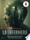 La enfermera - uno de los casos más sensacionales de la historia criminal danesa