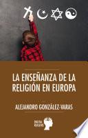 La Enseñanza de la religión en Europa