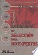La entrevista de selección para no expertos