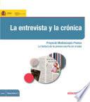 La entrevista y la crónica. Proyecto Mediascopio Prensa. La lectura de la prensa escrita en el aula