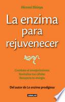 La enzima para rejuvenecer