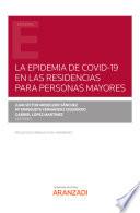 La epidemia de COVID-19 en las residencias para personas mayores