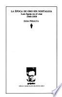La época de oro sin nostalgia