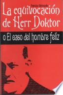 La equivocación de Herr Doktor