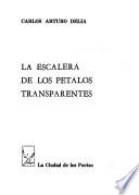 La escalera de los pétalos transparentes