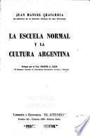 La escuela normal y la cultura argentina