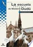 La escuela secreta de Madame Dudú