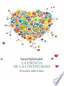 La esencia de la continuidad - Proverbios sobre el amor