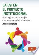 La ESI en el Proyecto Institucional