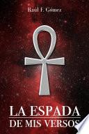 La Espada de mis Versos