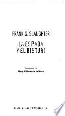 La Espada y el Bisturi