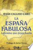 La España fabulosa