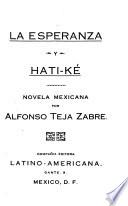 La Esperanza y Hati-ké