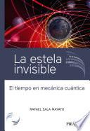 La estela invisible