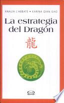 La estrategia del Dragón
