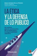 La Ética y la defensa de lo público