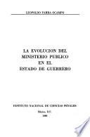 La evolución del Ministerio Público en el Estado de Guerrero