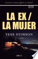 La ex / La mujer (versión latinoamericana)