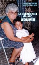 La experiencia de ser abuela