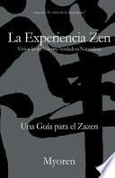 La Experiencia Zen