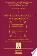 La expropiación y otras privaciones forzosas de la propiedad por el poder público (de la Edad Media al siglo XXI)