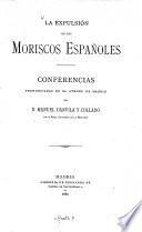 La expulsión de los Moriscos Españoles