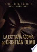 La extraña agonía de Cristian Olmo