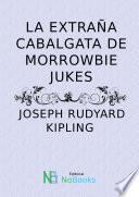 La Extraña Cabalgata De Morrowbie Jukes