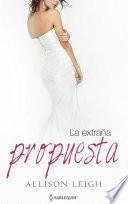 La extraña propuesta