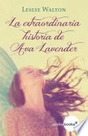La extraordinaria historia de Ava Lavender