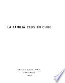 La familía Celis en Chile