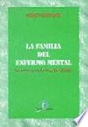 La familia del enfermo mental