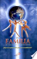 LA FAMILIA EN UNA SOCIEDAD GLOBALIZADA