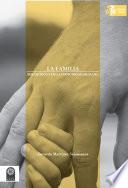 La familia: ser de Dios y de la comunidad humana