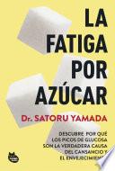 La fatiga por azúcar