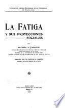 La fatiga y sus proyecciones sociales