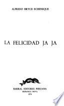 La felicidad ja, ja