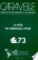 La fête en Amérique Latine