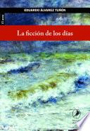 La ficción de los días