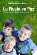 La Fiesta en Paz