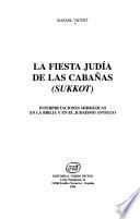 La fiesta judía de las Cabañas (Sukkot)