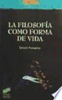 La filosofía como forma de vida