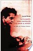 La filosofía como profesión o el amor al mundo